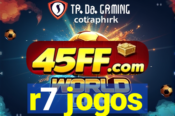 r7 jogos